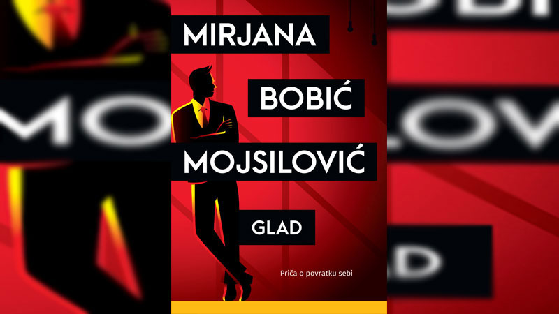 Mirjana Bobić Mojsilović: „Glad“ 