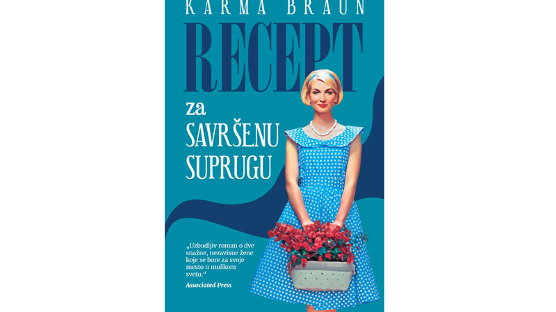 Karma Braun: „Recept za savršenu suprugu“