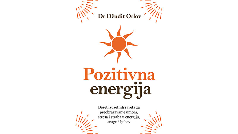 Džudit Orlov: „Pozitivna energija“ 
