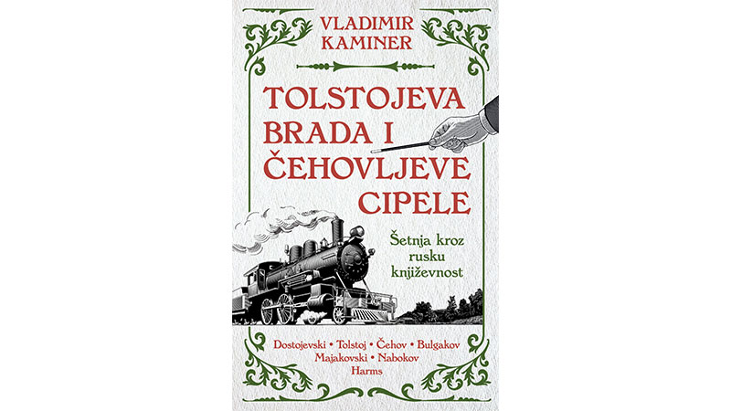 NA POKLON: „Tolstojeva brada i Čehovljeve cipele: Šetnja kroz rusku književnost“