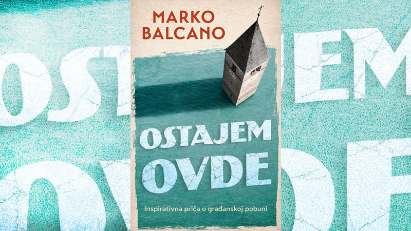 Marko Balcano: “Ostajem ovde“